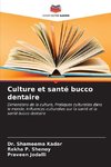 Culture et santé bucco dentaire