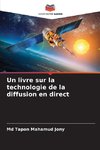 Un livre sur la technologie de la diffusion en direct