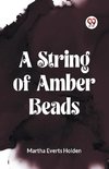 A STRING OF AMBER BEADS