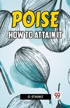 POISE HOW TO ATTAIN IT