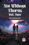 Not Without Thorns Vol. Two