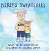 Merle's Sweatshirt