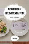 The Handbook of Intermittent Fasting