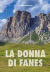 LA DONNA DI FANES