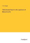 Thirty-Second Report to the Legislature of Massachusetts