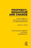 Prophecy, Behaviour and Change