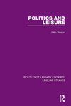 Politics and Leisure