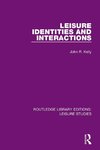 Leisure Identities and Interactions