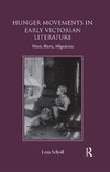 Hunger Movements in Early Victorian Literature