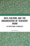 Data Culture and the Organisation of Teachers' Work