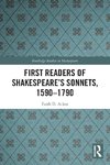 First Readers of Shakespeare's Sonnets, 1590-1790