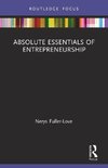 The Absolute Essentials of Entrepreneurship