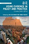 Using Evidence in Policy and Practice