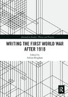 Writing the First World War after 1918