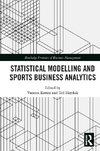 Statistical Modelling and Sports Business Analytics