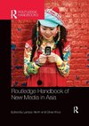 Routledge Handbook of New Media in Asia