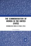 The Commemoration of Women in the United States