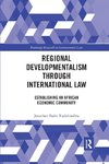 Regional Developmentalism through Law