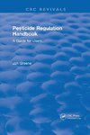 Pesticide Regulation Handbook