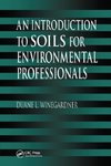 An Introduction to Soils for Environmental Professionals