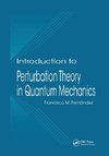 Introduction to Perturbation Theory in Quantum Mechanics