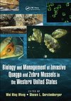 Biology and Management of Invasive Quagga and Zebra Mussels in the Western United States