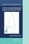 Controversial Statistical Issues in Clinical Trials