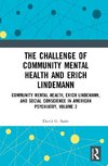 The Challenge of Community Mental Health and Erich Lindemann