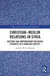 Christian-Muslim Relations in Syria