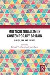 Multiculturalism in Contemporary Britain