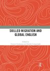 Skilled Migration and Global English