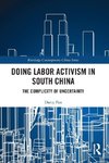 Doing Labor Activism in South China