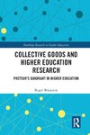 Collective Goods and Higher Education Research