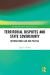 Territorial Disputes and State Sovereignty