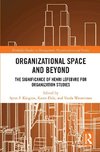 Organisational Space and Beyond