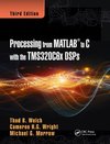 Real-Time Digital Signal Processing from MATLAB to C with the TMS320C6x DSPs