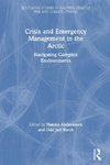 Crisis and Emergency Management in the Arctic