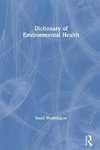 Dictionary of Environmental Health