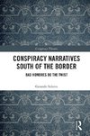 Conspiracy Narratives South of the Border