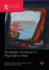 Routledge Handbook of Psychiatry in Asia