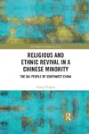 Religious and Ethnic Revival in a Chinese Minority