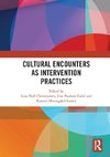 Cultural Encounters as Intervention Practices