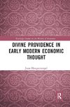 Divine Providence in Early Modern Economic Thought