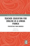 Teacher Education for English as a Lingua Franca