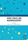 Sport, Ethics, and Neurophilosophy