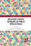 Religious Studies Scholars as Public Intellectuals