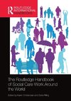 The Routledge Handbook of Social Care Work Around the World