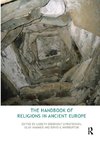 The Handbook of Religions in Ancient Europe