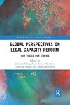 Global Perspectives on Legal Capacity Reform