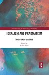 Idealism and Pragmatism